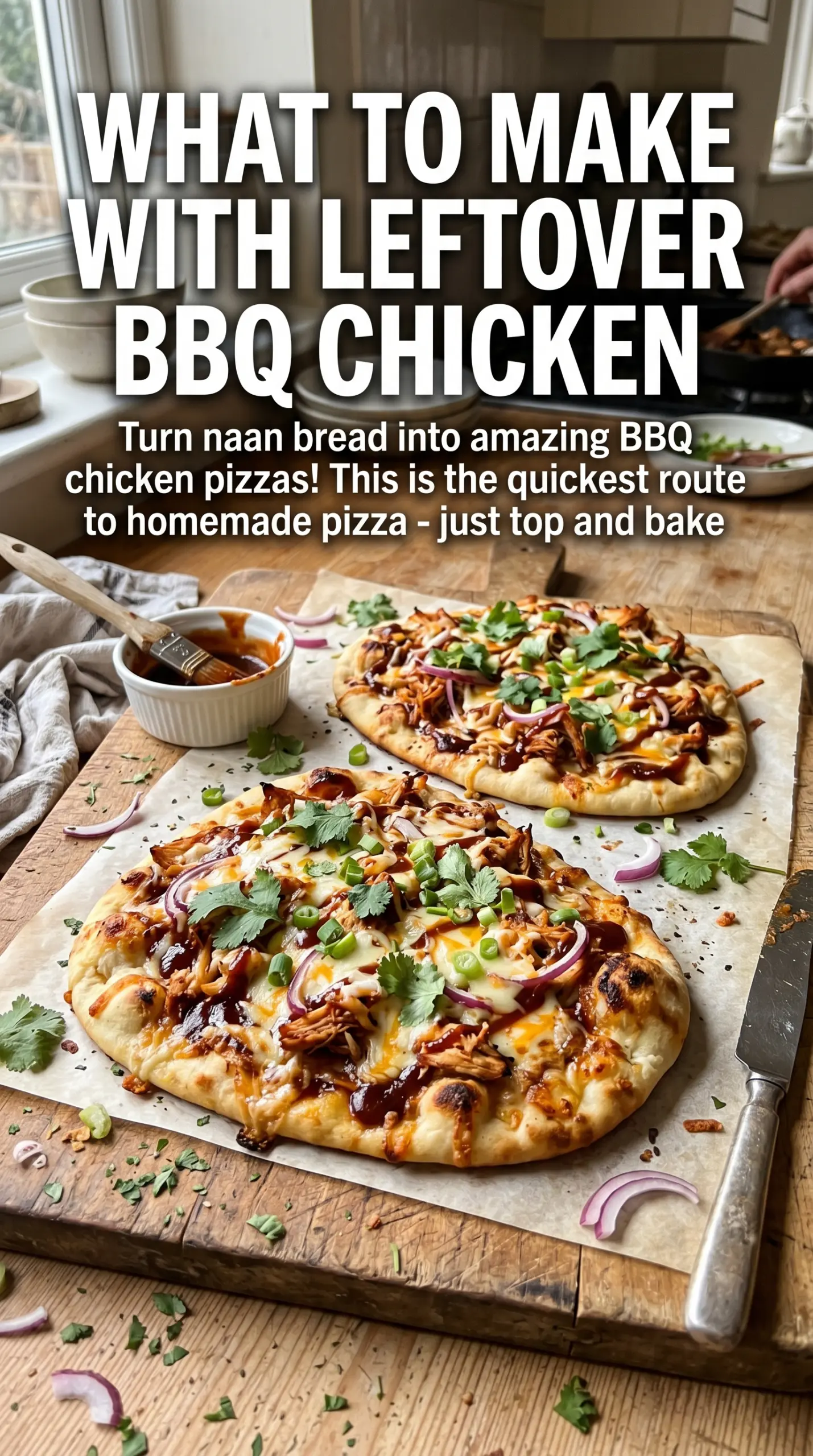 BBQ Chicken Naan Pizzas crispy grilled cheesy