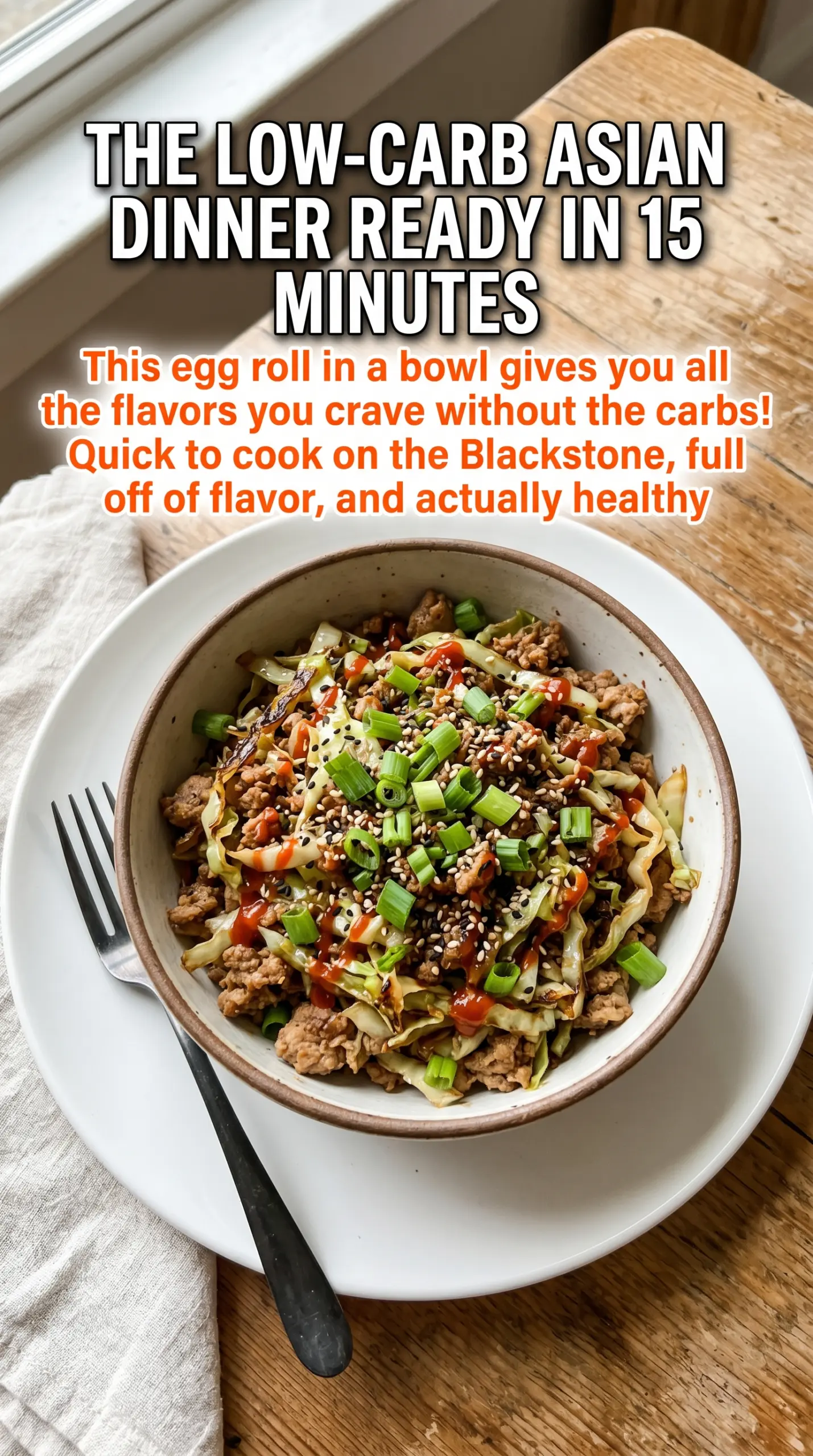 Blackstone Egg Roll in a Bowl pork cabbage sesame