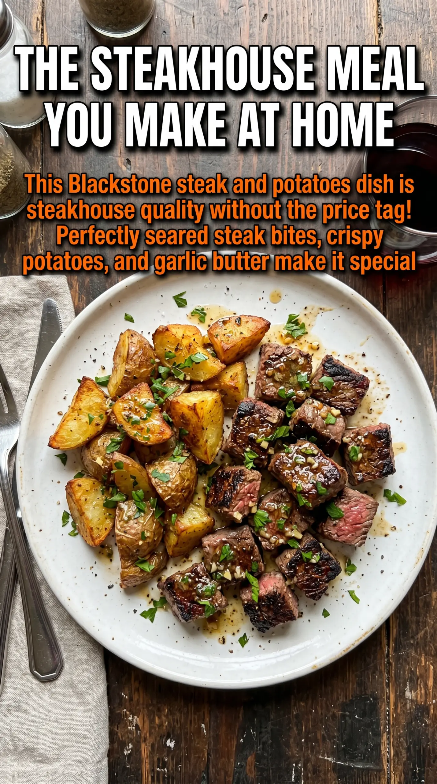 Blackstone Garlic Steak Bites and Potatoes garlic butter steak bites