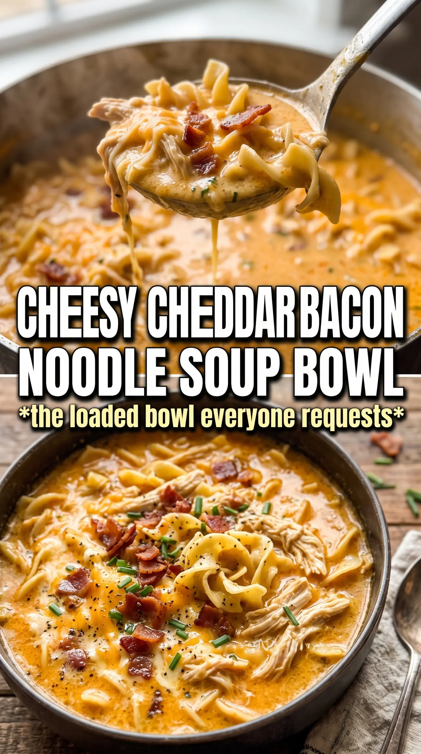 Cheddar Bacon Ranch Chicken Noodle Soup creamy, cheesy, bacon-packed