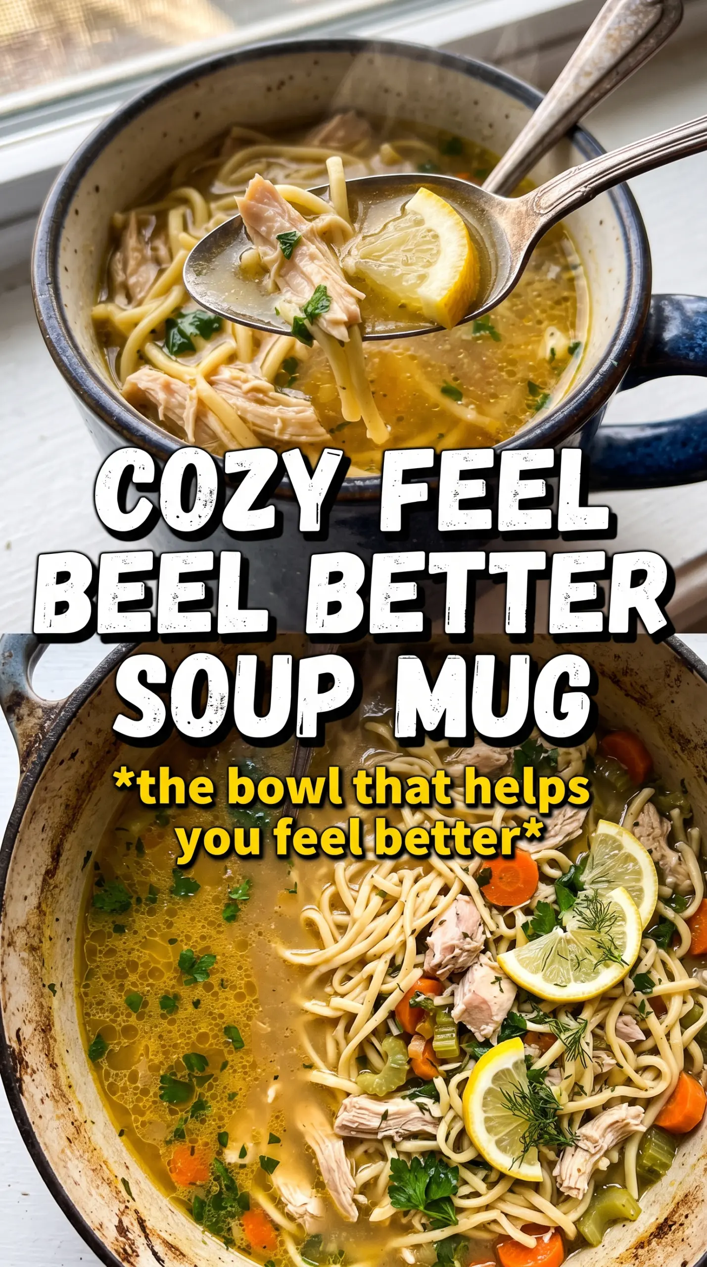 Chicken Noodle Feel Better Soup golden broth ginger turmeric